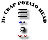 Mr Crap Potato Head