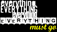 everything must go